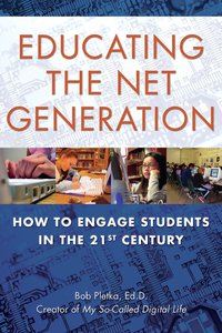 表紙画像: Educating the Net Generation 9781595800237