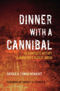 Omslagafbeelding: Dinner with a Cannibal 9781595800305