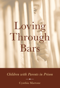 Cover image: Loving Through Bars 9781891661488