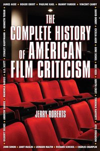 Omslagafbeelding: The Complete History of American Film Criticism 9781595800497