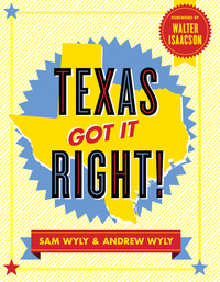 Imagen de portada: Texas Got It Right! 9781595910745
