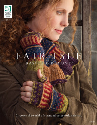 Cover image: Fair Isle Basics & Beyond 9781592173372