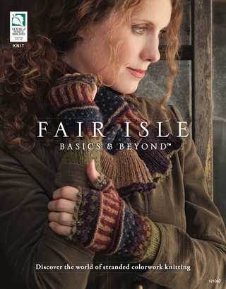 Cover image: Fair Isle Basics & Beyond 9781592173372