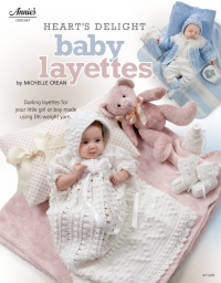 Cover image: Heart's Delight Baby Layettes 9781596354906