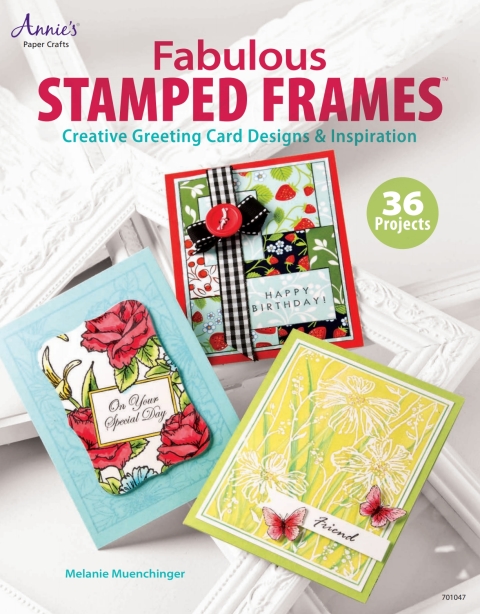 Fabulous Stamped Frames: Creative Greeting Card Designs & Inspiration - FULL INSTANT DOWNLOAD | PDF DOCX EPUB
