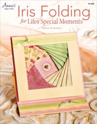 Cover image: Iris Folding Cards for Life's Special Moments 9781596355835
