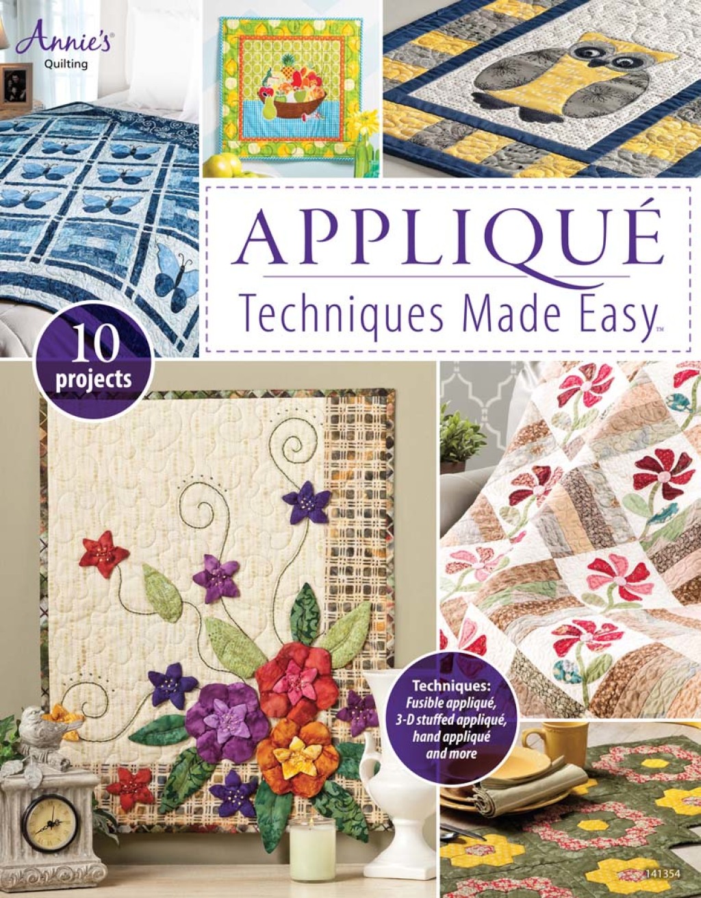 Appliqué Techniques Made Easy 1st Edition