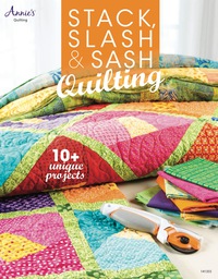 Cover image: Stack, Slash & Sash: Quilting 1st edition 9781596356580