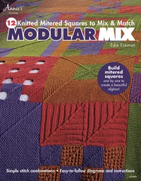 Cover image: Modular Mix: 12 Knitted Mitered Squares to Mix & Match 9781596356825