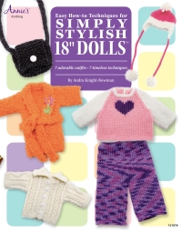 Cover image: Easy How-To Techniques for Simply Stylish 18" Dolls 9781596357303