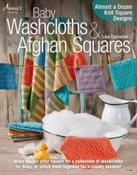 Cover image: Baby Washcloths & Afghan Squares 9781596358423