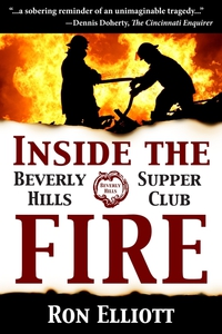 Cover image: Inside the Beverly Hills Supper Club Fire 9781596527515