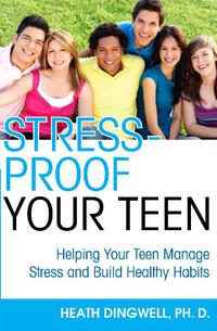 صورة الغلاف: Stress-Proof Your Teen 1st edition 9781596528239