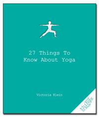 Cover image: 27 Things to Know About Yoga 9781596525900