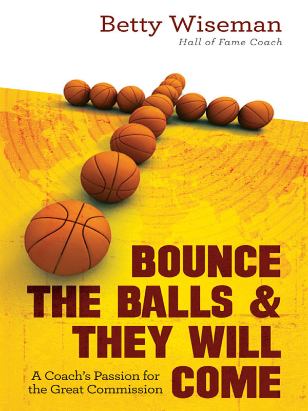 Bounce the Balls & They Will Come (eBook)