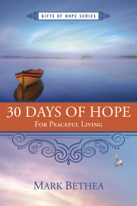 صورة الغلاف: 30 Days of Hope for Peaceful Living 9781596694378