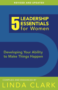 表紙画像: 5 Leadership Essentials for Women 9781596694316