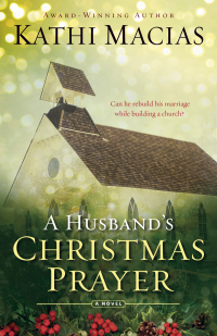 Imagen de portada: A Husband's Christmas Prayer 9781625915085