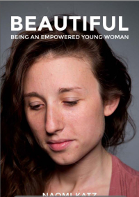 Cover image: Beautiful, Being an Empowered Young Woman 9781596874411