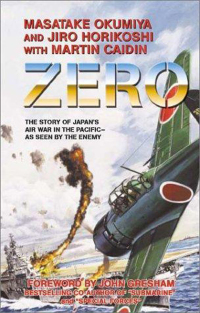 Imagen de portada: Zero, the Story of Japan's Air War in the Pacific - As Seen by the Enemy 9781596879874