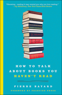 Cover image: How to Talk About Books You Haven't Read 1st edition 9781596915435