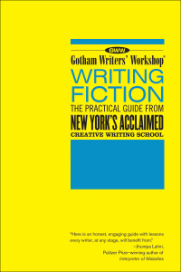 Imagen de portada: Gotham Writers' Workshop: Writing Fiction 1st edition 9781582343303