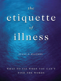 Cover image: The Etiquette of Illness 1st edition 9781582343839