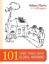 صورة الغلاف: 101 Funny Things About Global Warming 1st edition 9781596914827