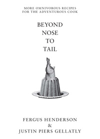 Cover image: Beyond Nose to Tail 1st edition 9781596914148