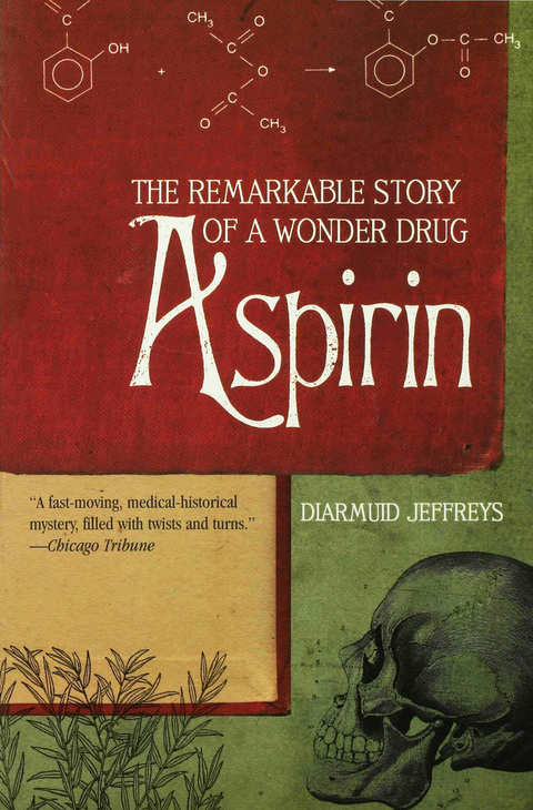 Aspirin: The Remarkable Story of a Wonder Drug, 1st Edition - FULL INSTANT DOWNLOAD | PDF DOCX EPUB