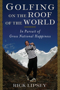 Immagine di copertina: Golfing on the Roof of the World 1st edition 9781596910508