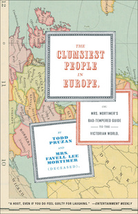 Imagen de portada: The Clumsiest People in Europe 1st edition 9781596911505