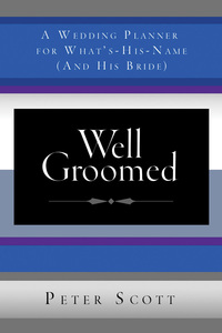 Cover image: Well Groomed 1st edition 9781596910690