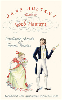 Cover image: Jane Austen's Guide to Good Manners 1st edition 9781596912748