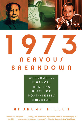 Cover image: 1973 Nervous Breakdown 1st edition 9781596910607