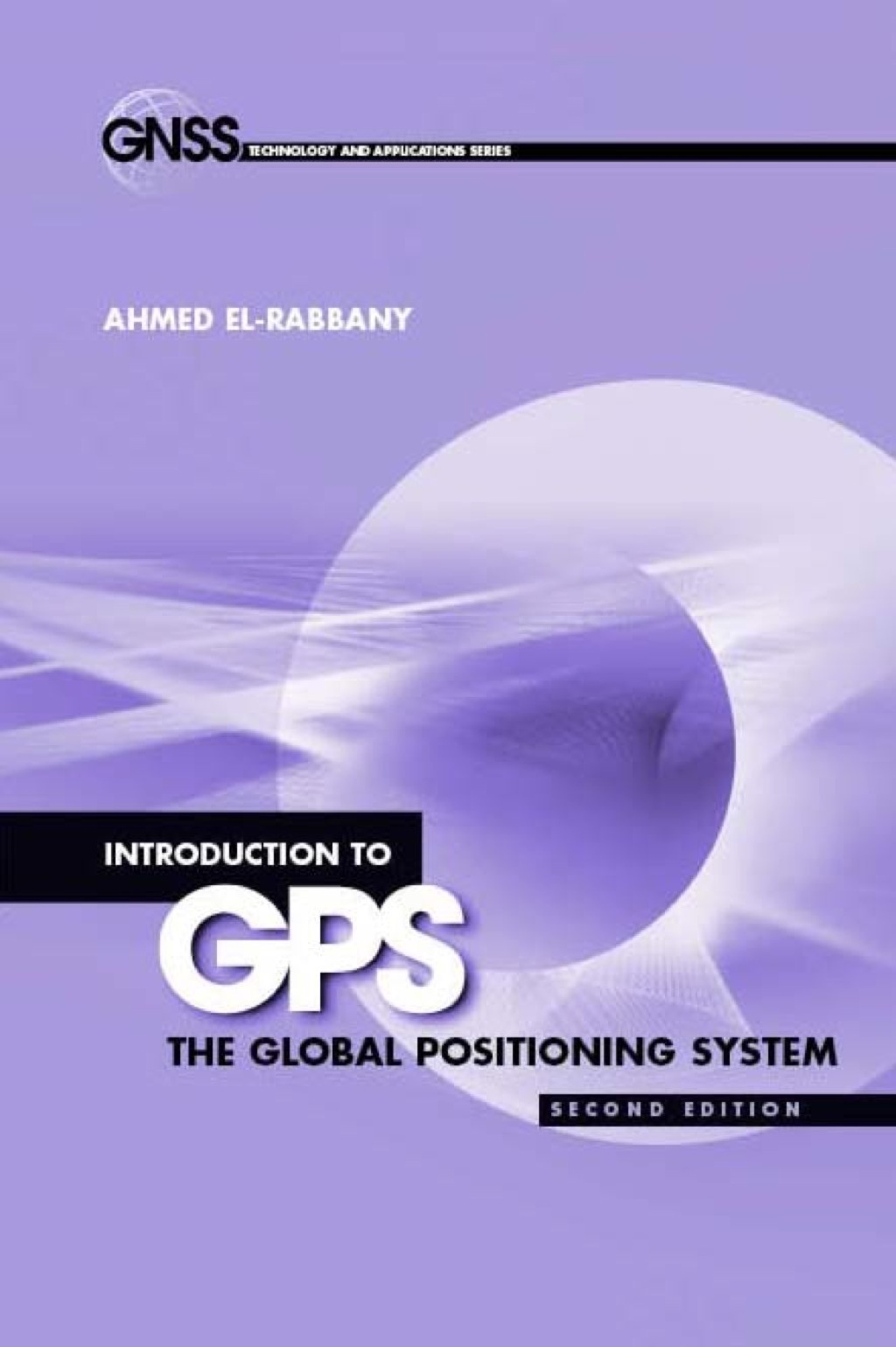 Introduction to GPS: The Global Positioning System 2nd Edition