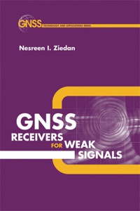 Cover image: GNSS Receivers for Weak Signals 9781596930520