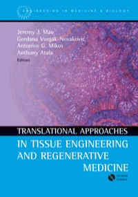 表紙画像: Translational Approaches in Tissue Engineering and Regenerative Medicine 9781596931114