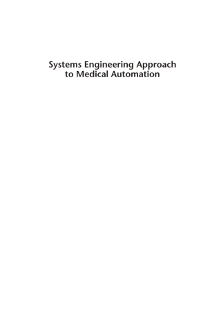 Cover image: Systems Engineering Approach to Medical Automation 1st edition 9781596931640
