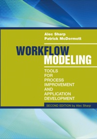 表紙画像: Workflow Modeling: Tools for Process Improvement and Application Development 2nd edition 9781596931930