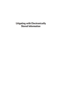 Imagen de portada: Litigating with Electronically Stored Information 1st edition 9781596932203