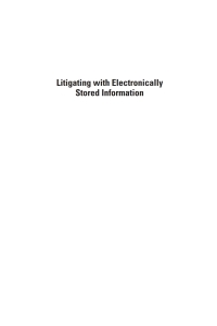 صورة الغلاف: Litigating with Electronically Stored Information 1st edition 9781596932203