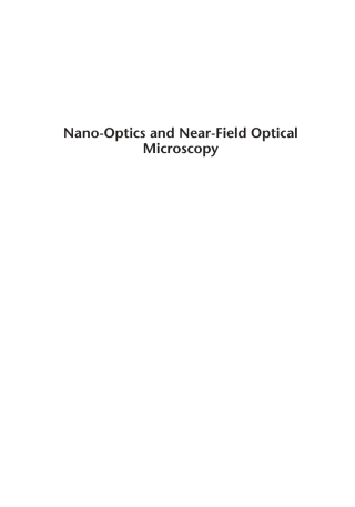 Cover image: Nano-Optics and Near-Field Optical Microscopy 1st edition 9781596932838