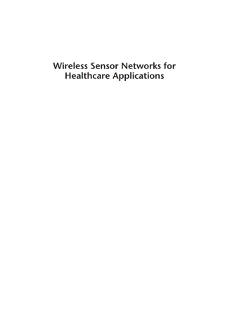 Cover image: Wireless Sensor Networks for Healthcare Applications 1st edition 9781596933057