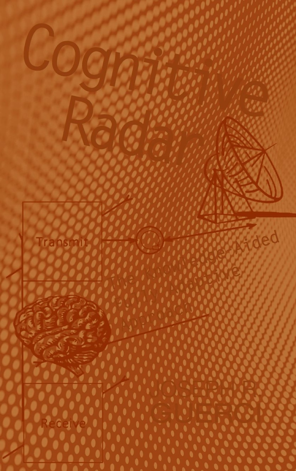 Cognitive Radar: The Knowledge-Aided Fully Adaptive Approach
