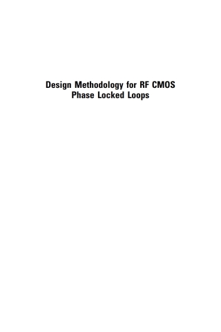 Imagen de portada: Design Methodology for RF CMOS Phase Locked Loops 1st edition 9781596933835