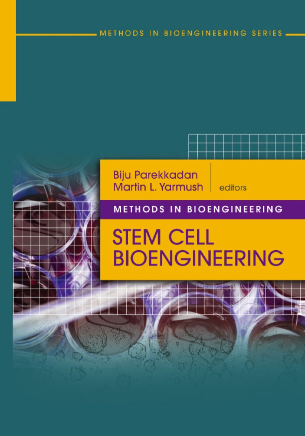 Methods in Bioengineering: Stem Cell Bioengineering