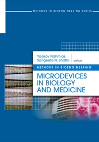 صورة الغلاف: Methods in Bioengineering: Microdevices in Biology and Medicine 9781596934047