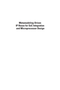 Omslagafbeelding: Metamodeling-Driven IP Reuse for SoC Integration and Microprocessor Design 1st edition 9781596934245