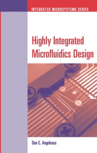 Imagen de portada: Highly Integrated Microfluidics Design 9781596939790